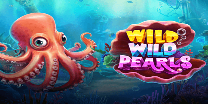 Strategi Maxwin di Slot Wild Wild Pearls Gacor